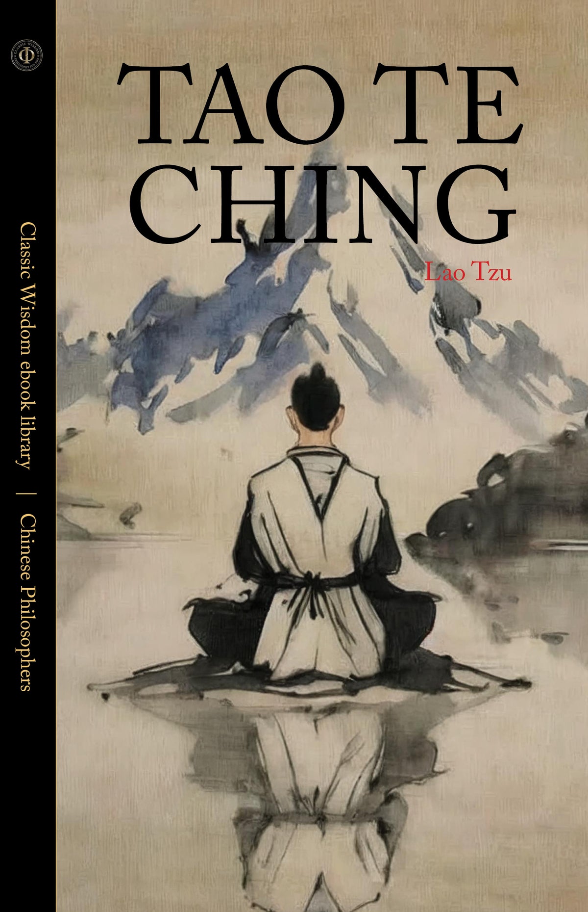 Tao Te Ching - Lao Tzu (Special Edition Ebook)